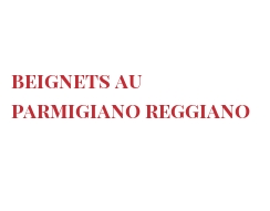 Recipe Beignets au Parmigiano Reggiano